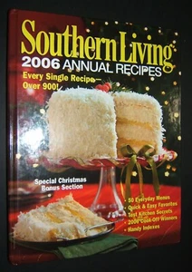 SOUTHERN LIVING 2006 JAHRESREZEPTE - Über 900 Rezepte & besonderer Weihnachtsbonus - Bild 1 von 4