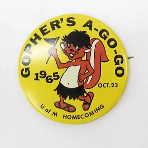 Gopher's A-Go-Go 1965 Homecoming U of M - 2" Vintage Pinback Button - Picture 1 of 2