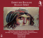 Hesperion XXI Balkan Spirit (CD) (UK IMPORT)
