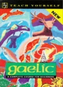 Teach Yourself Gaelic New Edition (TYL)-Iain Taylor, Boyd Robertson - Picture 1 of 1