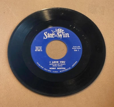BOBBY BOSTON I LOVE YOU/LAZY DAISY STAR-WIN 45 7001 - Image 1 of 2