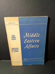 Middle Eastern Affairs: Suez Canal Crisis (Vol. VII No. 10, October 1956) - Picture 1 of 9