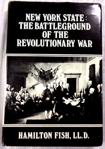 New York State Battleground of Revolutionary War First Edition Fish 1976 HC/DJ - Foto 1 di 6