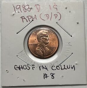 1983D Lincoln Penny COIN ERROR RPM(D/D) Ghost In Column #8 ( Reverse )