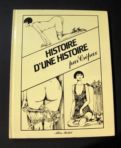 Histoire d'une histoire Crépax Ed. A. Michel EO 1982 TBE - Imagen 1 de 3