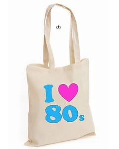 I Love The 80s SEXY TOP Retro COTTON TOTE Pop Fancy Dress Costume (80's, BAG ) - Picture 1 of 4