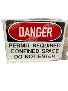 MC-D-2296-P Permit Required Confined Space Do Not Enter "Danger" Lots of 152 - Picture 1 of 7