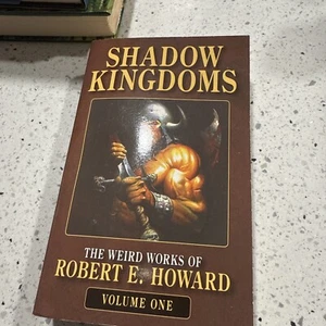 Shadow Kingdoms by Robert Ervin Howard (2007, Trade Paperback) - Imagen 1 de 2