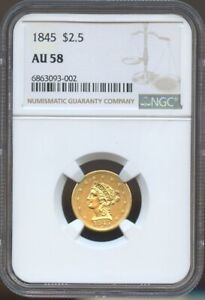 1845 $2.50 Liberty Gold Quarter Eagle AU 58 NGC, Great Luster!