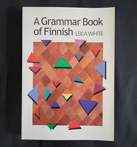 Leila White A Grammar Book of Finnish - Picture 1 of 5