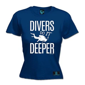 Divers Do It Deeper WOMENS T-SHIRT Diving Diver Scuba Dive Funny birthday gift - Picture 1 of 10