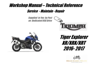 Triumph Tiger 1200 Explorer XR/XRX/XRT Repair Workshop Manual USB 2016 - 2017 - Picture 1 of 9