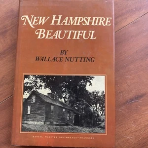 Wallace Nutting 1923 “New Hampshire Beautiful “ - Picture 1 of 4