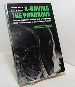 X-Raying the Pharaohs by James E Harris and Kent R Weeks - Picture 1 of 2