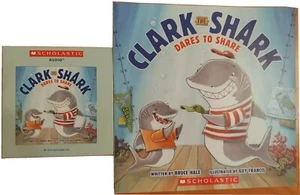 Clark the Shark Dares to Share - Bruce Hale - Bild 1 von 1