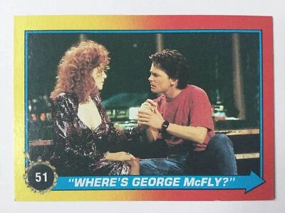 Topps Back To The Future Part II 2 Trading Card 51 Where’s George McFly? - Image 1 of 2