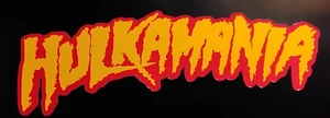 Hulkamania 8x2.75 Inch Vinyl MAGNET Decal, Hollywood Hulk Hogan, NWO, Outsiders! - Picture 1 of 4
