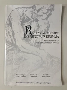 Education Reform Principal’s Dilemma 1986 NASSP School Policy Report 1st Edition - Foto 1 di 11