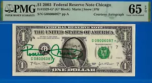 2003 $1 Federal Reserve Note PMG 65EPQ birthday courtesey autograph star 8006087 - Picture 1 of 3