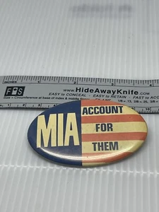 Vintage MIA mancante in azione account per loro epoca guerra Vietnam pulsante pinback - Foto 1 di 2