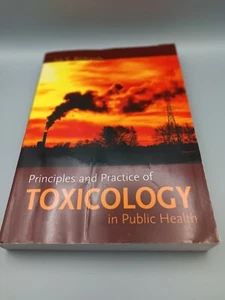 Principles and Practice of Toxicology in Public Health ACCEPTABLE - Picture 1 of 7