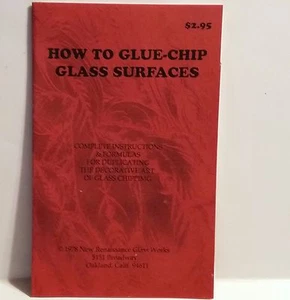 How to Glue-chip Glass Surfaces: Complete Instructions & Formulas  Rare Reprint - Picture 1 of 6