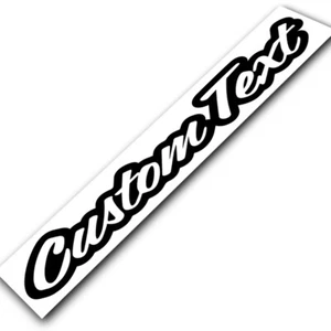 Custom Text Windshield Car Decal Sticker Banner Graphics Vinyl Stance Die Cut - Picture 1 of 13