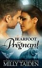 Bearfoot and Pregnant: Volume 10 (Paran... by Taiden, Milly Paperback / softback