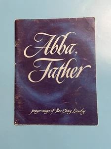 Abba, Vatergebetslieder von Rev. Carey Landry Liederbuch Erstdruck 1977 - Bild 1 von 5