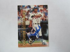 1999 FLEER TRADITION # 181 GEORGE LOMBARD Autograph Signed Card Atlanta Braves