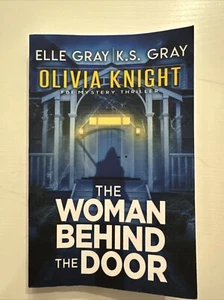 The Woman Behind the Door by K S Gray - Picture 1 of 2