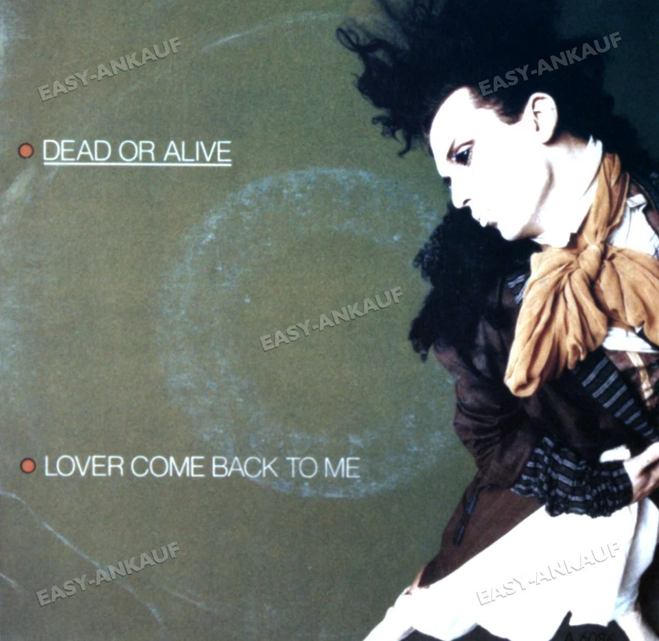 Dead Or Alive - Lover Come Back To Me 7in 1985 (VG+/VG+) ' - Image 1 of 1