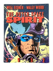 The Outer Space Spirit 1952 – Will Eisner & Wally Wood (1982) PB Kitchen Sink - Picture 1 of 6