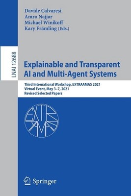 Explainable and Transparent AI and Multi-Agen...