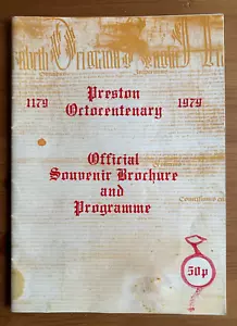 PRESTON OCTOCENTENARY 1179 - 1979 - OFFICIAL SOUVENIR BROCHURE AND PROGRAMME - Picture 1 of 6