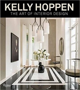 KELLY HOPPEN The Art of Interior Design Decorating Minimalist Elegant Decor - Picture 1 of 1