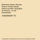 Birkenfeld, Herbert /Brucker, Ambros /Colditz, Margit: Heimat Und Welt. Geograph