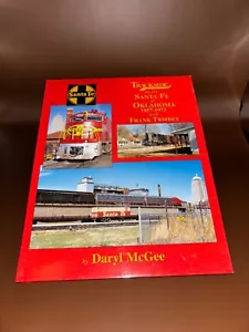 Trackside on the Santa Fe in Oklahoma 1957-1973 w/ Frank Tribbey by Daryl McGee - Picture 1 of 3