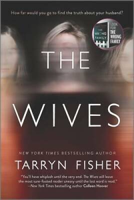 The Wives: A Novel - Paperback By Fisher, Tarryn - VERY GOOD • 4.08$