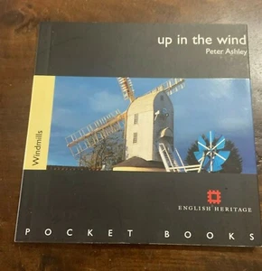 NEW, PETER ASHELY. UP IN THE WIND. WINDMILLS. 1850749108 - Picture 1 of 4