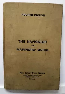 The Navigator or Mariners; Guide, 4th ed., 1918, New Jersey Paint - Rare - Picture 1 of 11