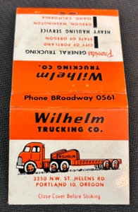 WILHELM TRUCKING COMPANY, PORTLAND, OREGON, Advertising Matchbook - Picture 1 of 3