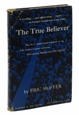 The True Believer by ERIC HOFFER ~ First Edition 1951 ~ 1st Printing