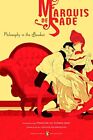 Philosophy in the Boudoir: Or, the Immoral ... by D.A.F., Marquis De S Paperback