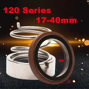 120 Water Pump Mechanical Shaft Seals Spring ID 17-40mm Material Alloy FKM PTFE - Picture 1 of 15