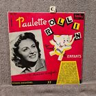 Rare   Vinyl 33 Rpm 10 Paulette Rollin   Chante Pour The Enfants Volume 1 Ex