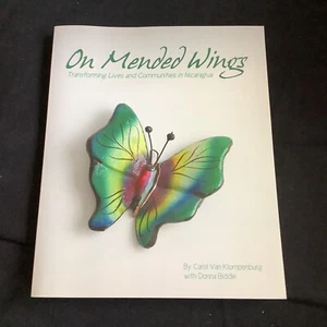 On Mended Wings: Transforming Lives and Communities in Nicaragua - SIGNED - Picture 1 of 7