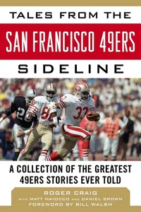 Tales from the San Francisco 49ers Sideline: A Collection of the Greatest 49ers  - Bild 1 von 1