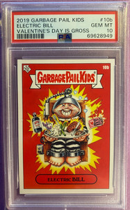Electric Bill 2019 Garbage Pail Kids- Valentine's Day Is Gross 10b PSA 10