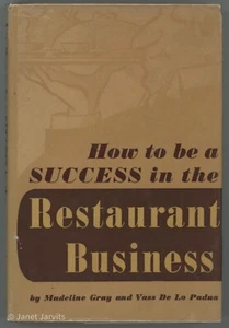 Vintage RESTAURANT BUSINESS Book HT Be A Success Madeleine Gray Vass De Lo Padua - Picture 1 of 6